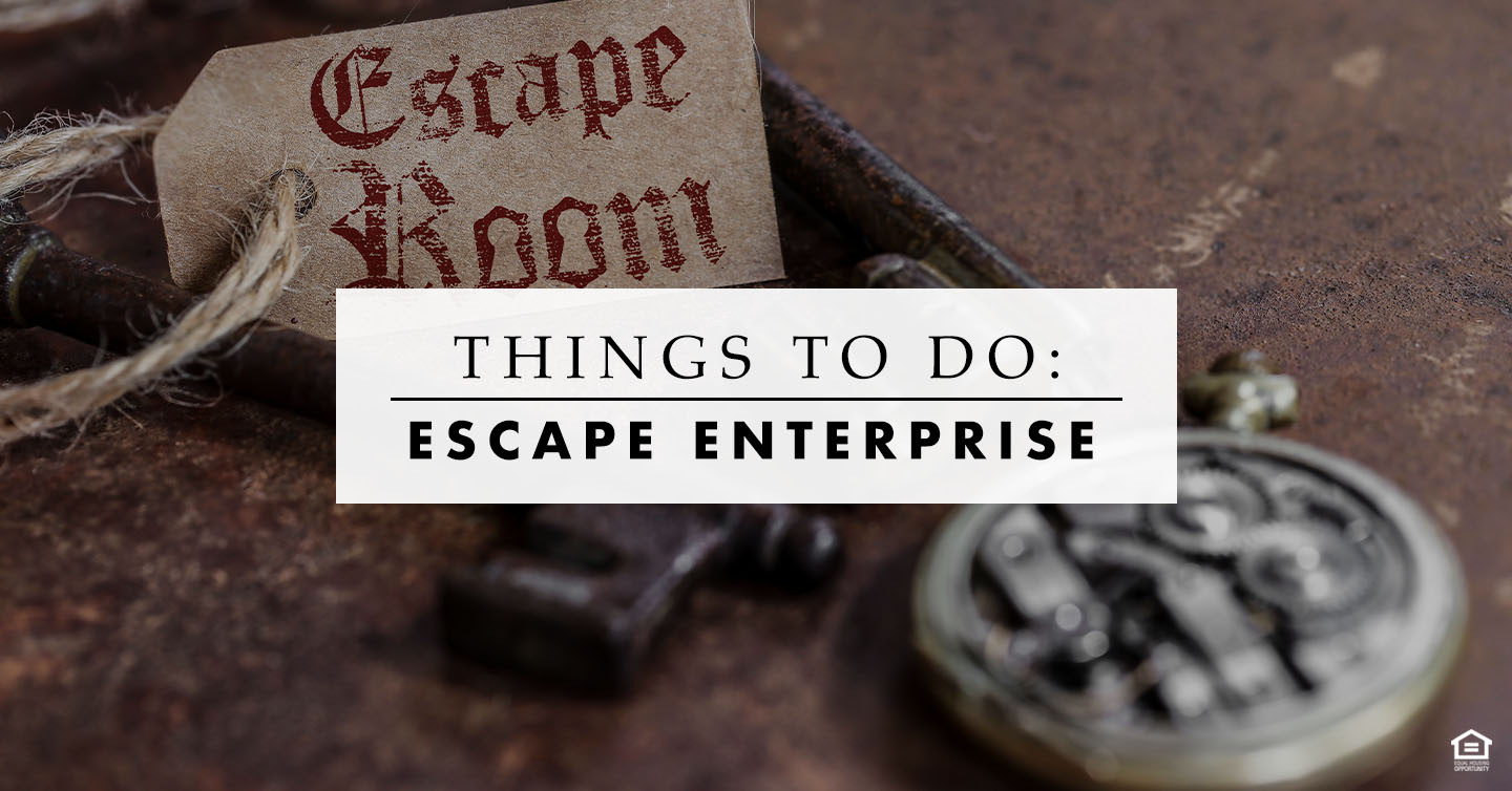 Things to Do: Escape Enterprise